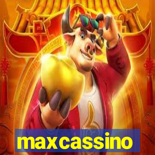 maxcassino