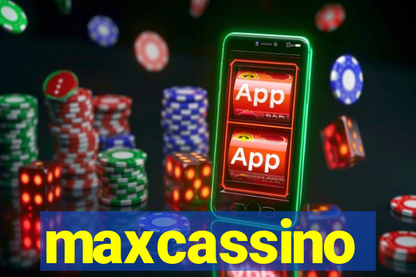 maxcassino