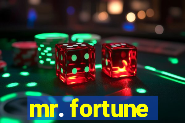 mr. fortune