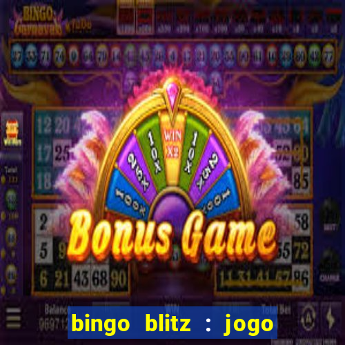 bingo blitz : jogo de bingo