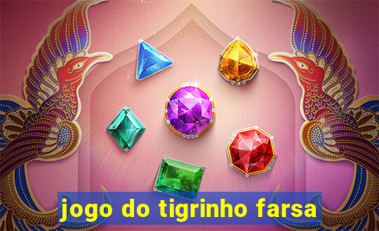 jogo do tigrinho farsa