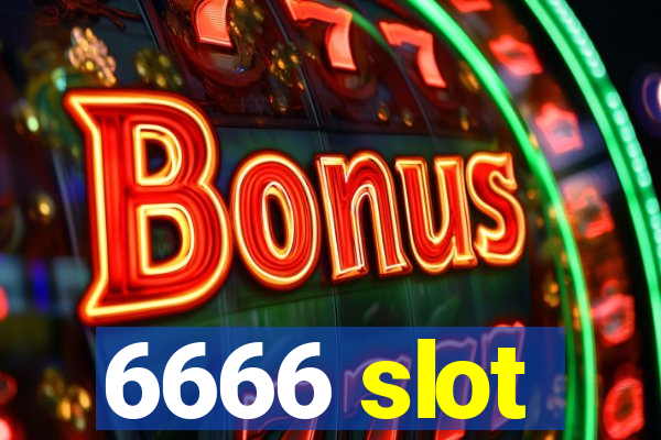 6666 slot