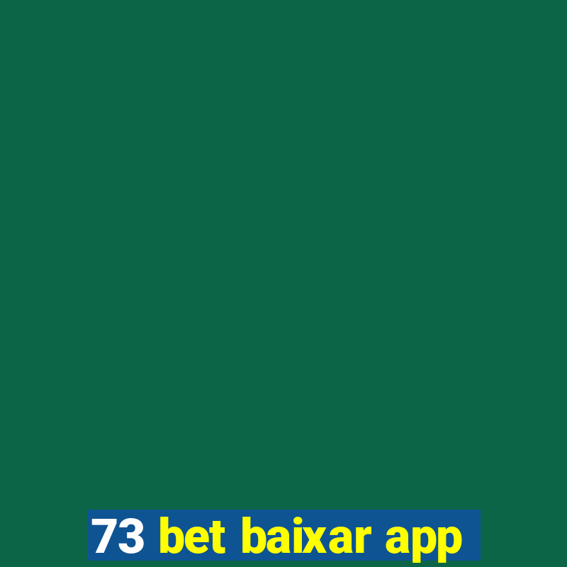 73 bet baixar app