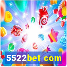 5522bet com