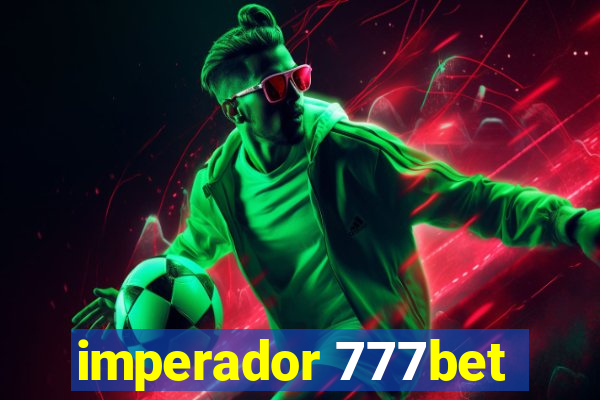 imperador 777bet