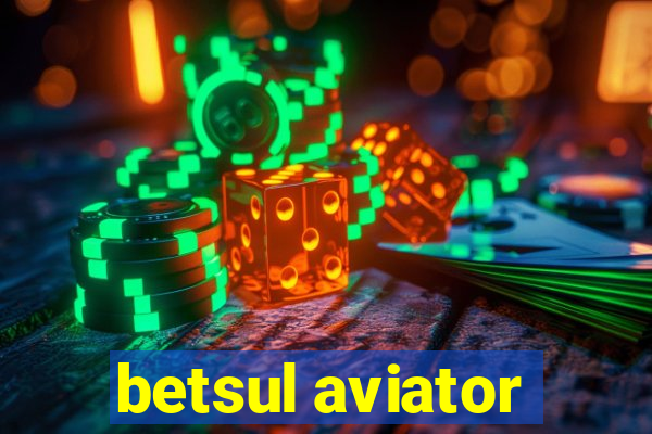 betsul aviator