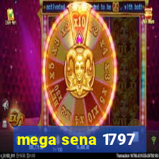 mega sena 1797