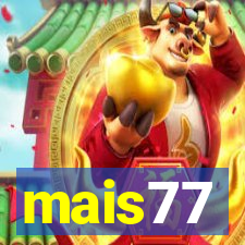 mais77