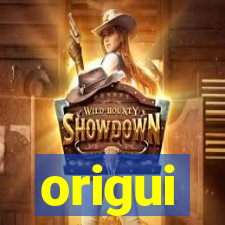 origui