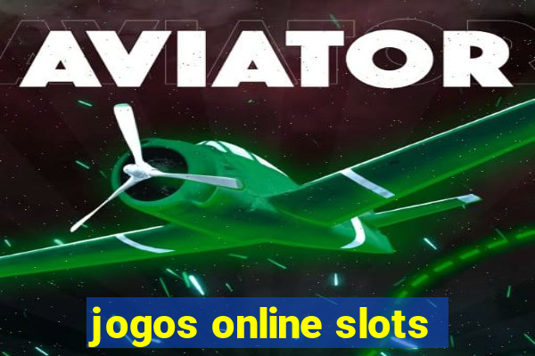 jogos online slots