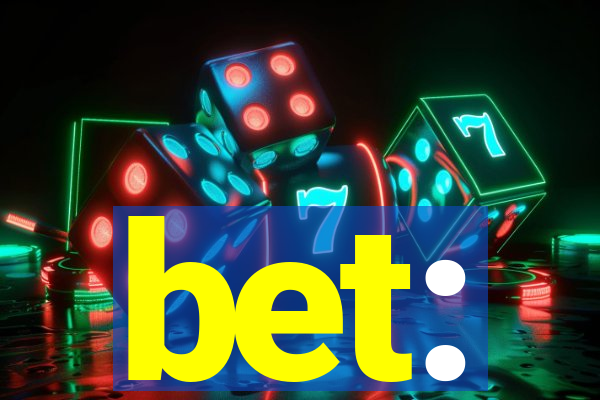 bet: