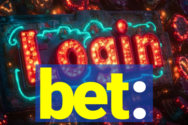 bet: