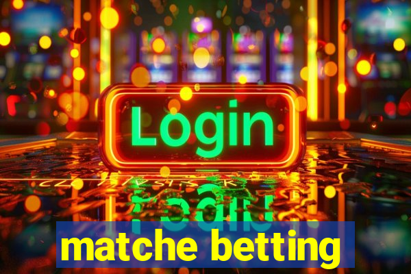 matche betting