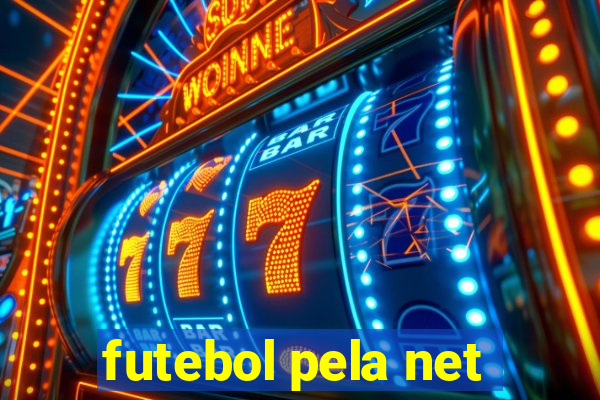 futebol pela net