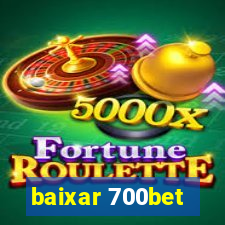 baixar 700bet