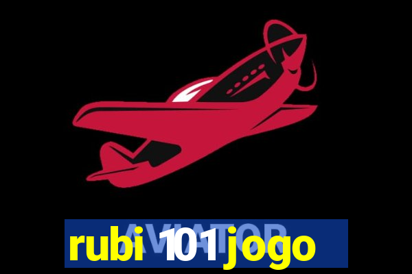 rubi 101 jogo