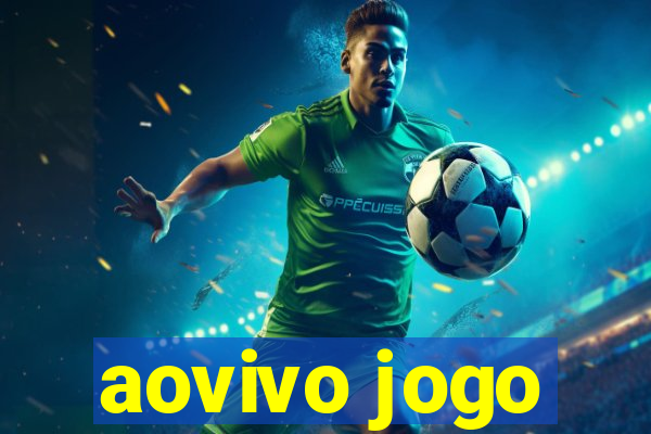 aovivo jogo