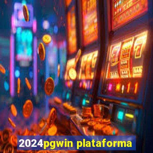 2024pgwin plataforma