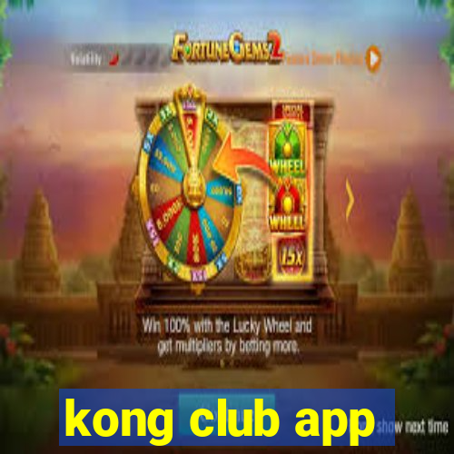 kong club app