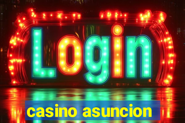 casino asuncion