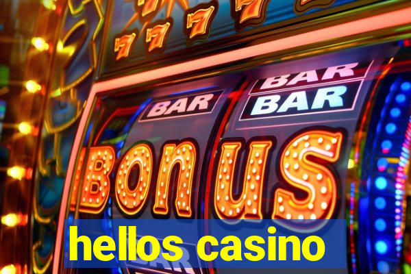 hellos casino