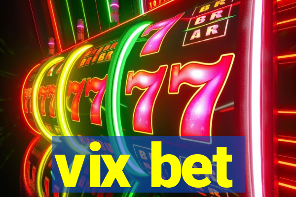 vix bet