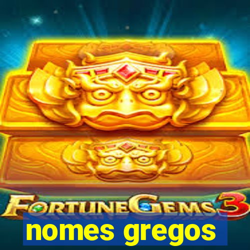 nomes gregos