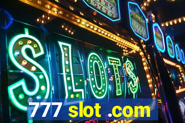 777 slot .com