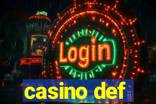 casino def