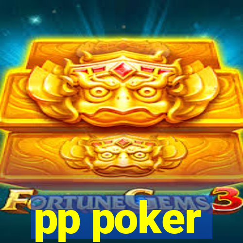 pp poker