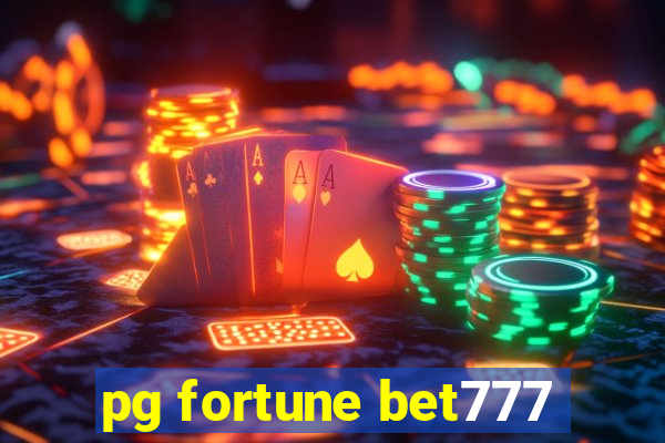 pg fortune bet777