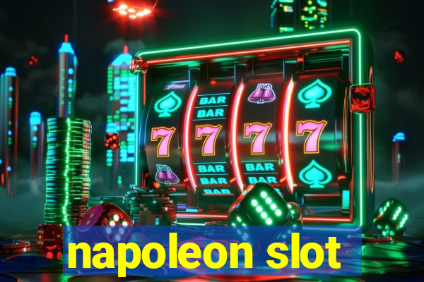 napoleon slot