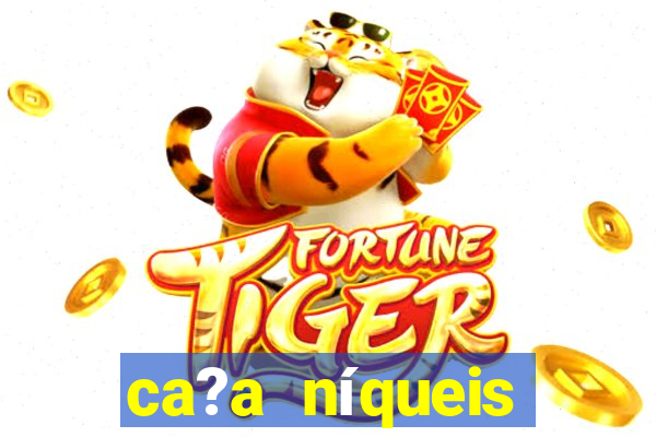 ca?a níqueis online fortune tiger