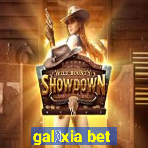 gal谩xia bet