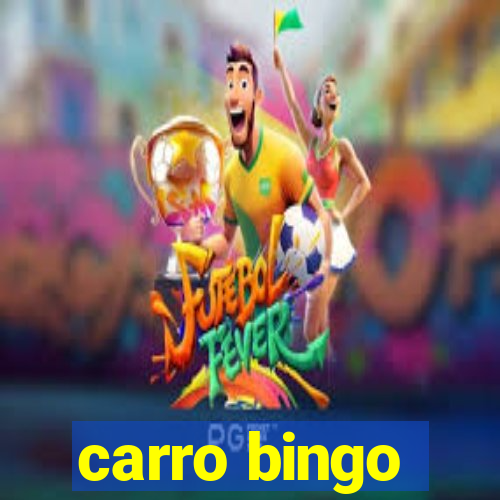 carro bingo