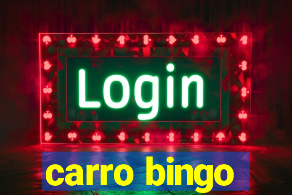 carro bingo