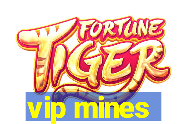 vip mines