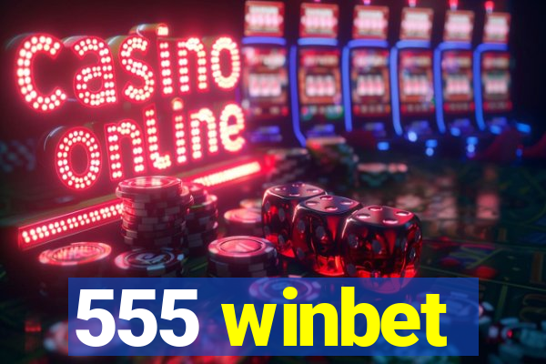 555 winbet