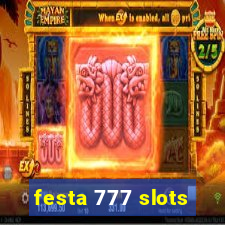 festa 777 slots