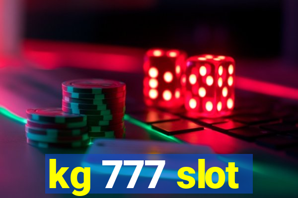 kg 777 slot