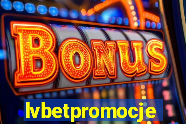 lvbetpromocje