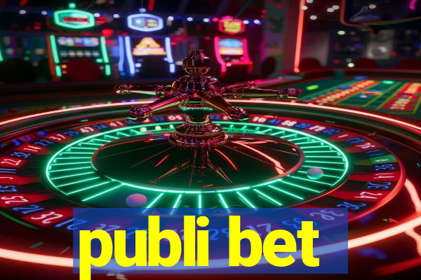 publi bet