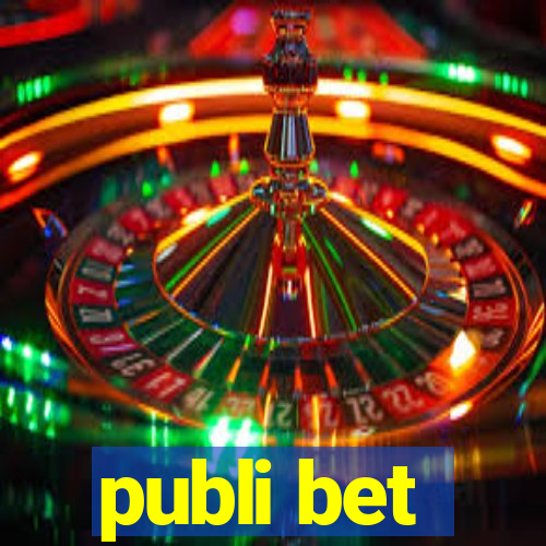 publi bet