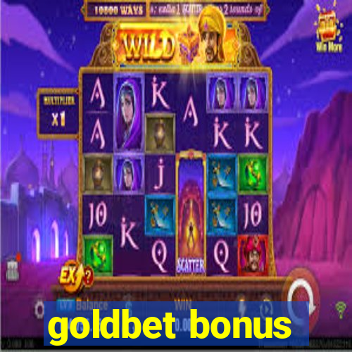 goldbet bonus