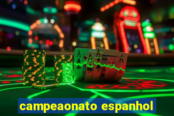 campeaonato espanhol