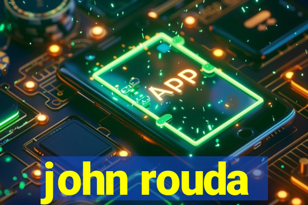 john rouda