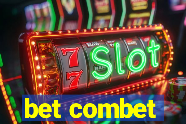 bet combet