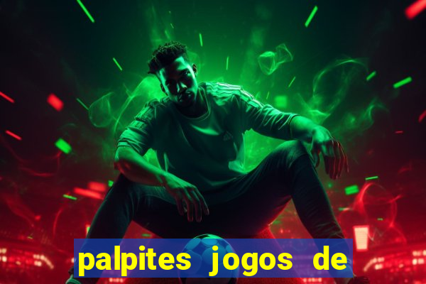 palpites jogos de hoje bet365