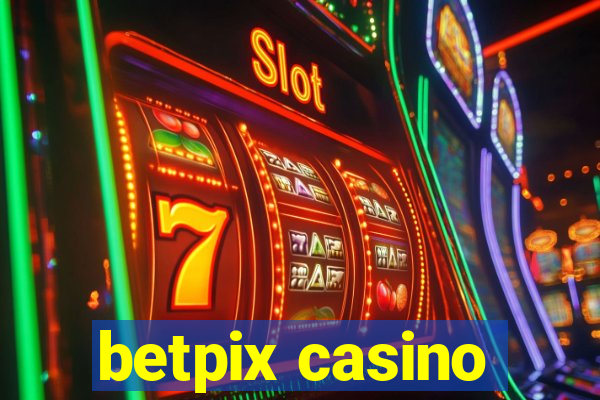 betpix casino