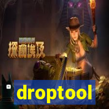 droptool